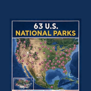May include: A map of the United States with 63 National Parks marked with red and white icons. The text "63 U.S. NATIONAL PARKS" is at the top. A smaller map of Alaska and a map of Hawaii are in the bottom left corner.