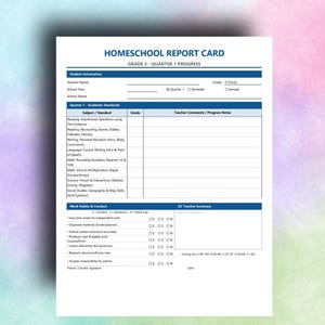 May include: Homeschool report card for Grade 3, Quarter 1. The document includes sections for student information, academic standards, work habits, and a teacher summary. The report card has a blue header and blue borders.