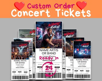 May include: Custom concert tickets with a vibrant orange background and the text "Custom Order Concert Tickets." The tickets feature a concert image and text fields for the artist, venue, and date. The tickets are ready in 24 hours.