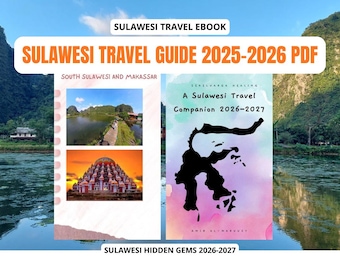 Sulawesi Travel Guide 2026-2027 PDF | Toraja, Bunaken, Togian Islands Ebook (Digital Download)