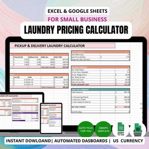 May include: A laptop, tablet, and phone display a laundry pricing calculator spreadsheet. The screen shows data tables with pickup and delivery costs, daily revenue, and expenses. Text includes "Excel & Google Sheets" and "Laundry Pricing Calculator."