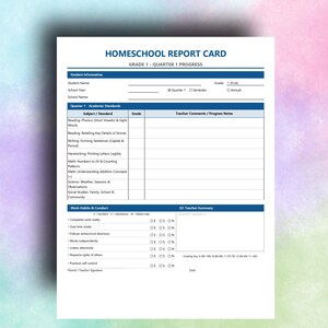 May include: Homeschool report card for Grade 1, Quarter 1 progress. The document has a blue header and sections for student information, academic standards, and work habits. Includes space for teacher comments and grades.