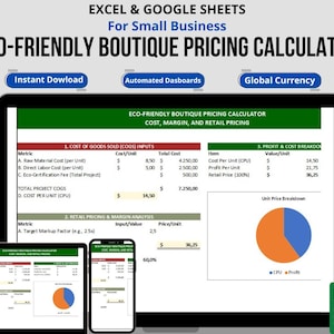 May include: A digital display of an "Eco-Friendly Boutique Pricing Calculator" for small businesses, with the text "Excel & Google Sheets." The calculator includes sections for cost inputs, retail pricing, and profit breakdown, with a pie chart. The calculator is displayed on a laptop, tablet, and smartphone.