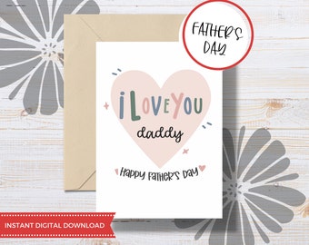 I Love You Daddy, Father's Day Printable Card, Instant Download, Digital Download. Check It out!