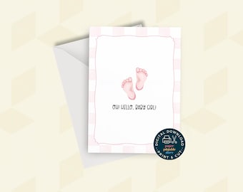 Baby Girl Karte zum Ausdrucken | Neues Baby Boy Glückwunschkarte | Oh Hallo Baby Mädchen | Baby Shower Karte Sofort Download