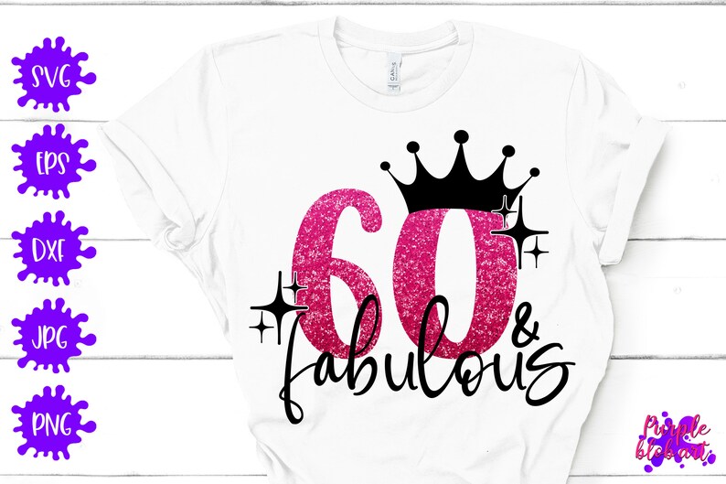 Download 60 fabulous svg 60th birthday svg cut file birthday queen ...