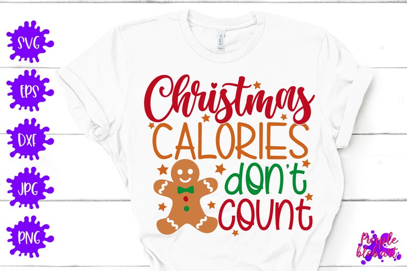 Christmas Calories Dont Count Svg Funny Christmas Quote Etsy