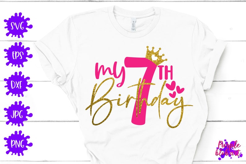 Download My 7th birthday SVG Seventh Birthday SVG 7 years old 7th ...