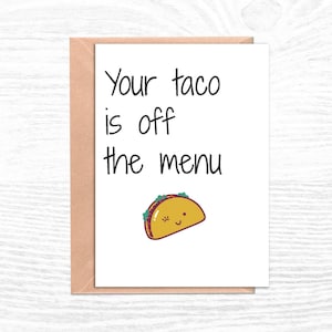 Funny Engagement Card; Funny Bridal Shower Card; Your Taco is Off the Menu; Bachelorette Party; Getting Married Card; New Bride; Funny Taco