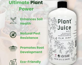 Plant Juice - Organic Plant Food for Super Plant Growth