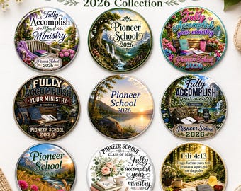 Pioneer School 2026 Pin Button | Fully Accomplish Ministry Badge