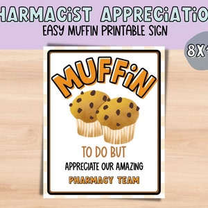 Sinal de muffin para impressão da semana da farmácia. Feliz presente de agradecimento da semana do farmacêutico. Apreciação de muffin.