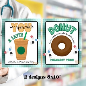 Pharmacy Technicians  week printable signs. Happy pharmacist week appreciation gift. Pharmacy Tech appreciation. Coffee Sign | Donut Sign