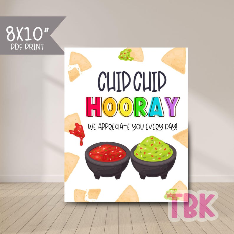 Chip Chip Hooray Appreciation Sign: Chips and Salsa Bar (digital ...