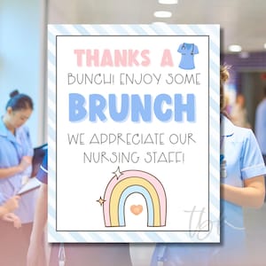 NURSE appreciation BRUNCH sign | Medical Staff Appreciation | Nurse Appreciation week