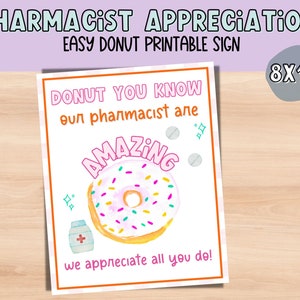 Pharmacy week printable donut sign. Happy pharmacist week appreciation gift. Donut appreciation.