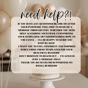 May include: A white cake on a pedestal with text that reads "need help?!" and a message about Etsy support. The background includes balloons in shades of white and beige.