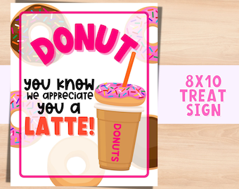 Wir freuen uns über einen Latte. Krankenschwester Donut Schild. LEHRER & Staff Donut WERTSCHÄTZUNG. Kaffee und Donut Wertschätzung. Wertschätzung der Mitarbeiter.