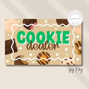 May include: A tan rectangular graphic with the words "COOKIE dealer" in green and brown, surrounded by a white wavy border. The graphic is decorated with illustrations of various cookies and white stars. The words "DIGITAL DOWNLOAD" and "CANVA TEMPLATE" are in a circle.