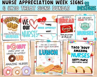 May include: Twelve printable 8x10 inch signs with colourful illustrations and text celebrating nurses. The signs feature various treats like donuts, muffins, tacos, and lunch. The text includes phrases like "We couldn't mask for better nurses" and "Taco 'bout amazing nurses".