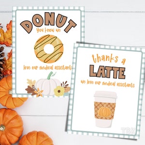 Medical Assistant week printable signs. Fall Happy medical assistants week appreciation gift. Thanks a latte.