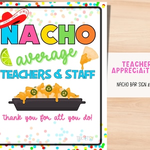 Nacho average Teachers Festive Lunch firma il Burrito bar, Taco Bout una grande squadra. Insegnante, segno di apprezzamento dei dipendenti stampabile