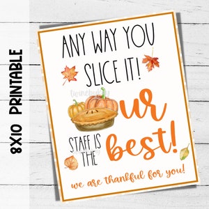 Pumpkin Pie Thanksgiving thankful staff appreciation sign