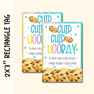 Cookie Chip Chip Hooray 2X3&quot; Treat, Appreciation Gift Tag
