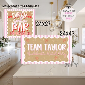 May include: Two rectangular signs with text. One says "DIRTY SODA BAR POP FLAVOR SIP" with cherry graphics. The other says "TEAM TAYLOR Bachelorette Watch Party" with rose graphics. Both have pink and white striped borders.
