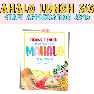 Mahalo Lunch Nurse, Teacher, PTA, Staff, Appreciating Sign for Breakroom 8X10&quot;