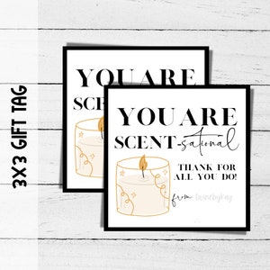 Printable Candle, Lotion, Soap Gift Tag for Teachers, Friends, Co-workers  You Are Scent-sational Scented Appreciation Gift Tag 