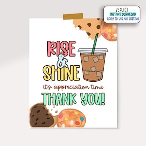 Cookie Coffee Staff Appreciation Sign: Rise & Shine Thank You (Digital Download)