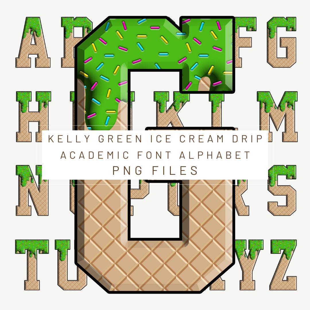 PNG Digital File. Kelly Green Ice Cream Drip Letters Academic Font ...