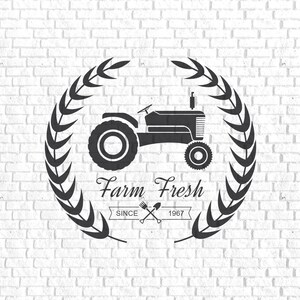 May include: Black and white illustration of a tractor with a wreath of wheat around it. The text "Farm Fresh" is written below the tractor with the words "Since 1967" below that.