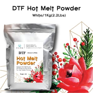 May include: A silver bag of DTF Hot Melt Powder, white, 1Kg (2.2Lbs). The bag has a label with the text "DTF Hot Melt Powder" and "Adhesive Hot Melt Powder". The background features floral and geometric designs.