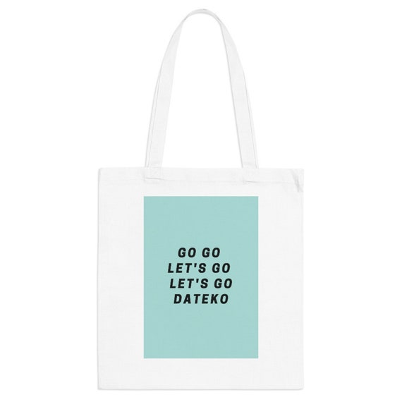 Haikyuu Let S Go Dateko Tote Bag Etsy