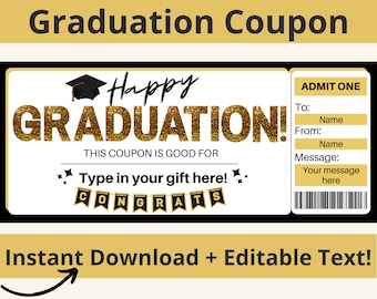 Printable Graduation Coupon. Graduation Gifts. Editable Coupons. College Graduation Gift. High School Graduation Gift. Editable Ticket. Grad