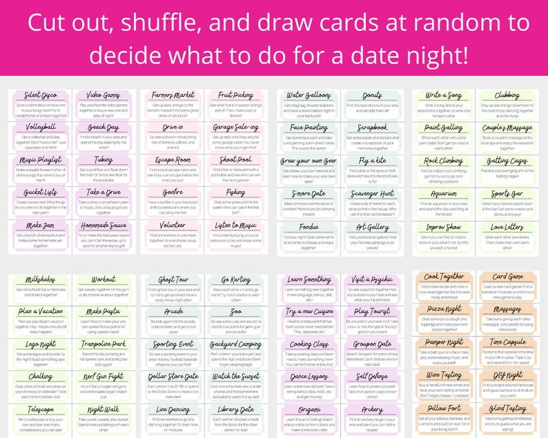 May include: A set of 40 pink, green, and blue cards with white text. Each card has a different activity suggestion for a date night. The cards are titled "Cut out, shuffle, and draw cards at random to decide what to do for a date night!"