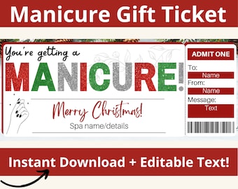 May include: A printable gift voucher for a manicure with a red, green and silver glitter design. The text reads "You're getting a MANICURE! Merry Christmas!" and "Spa name/details". The voucher also has a section for the recipient's name, the sender's name, and a message.