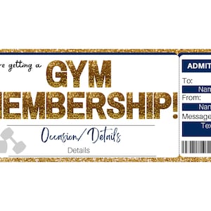 Puede incluir: Un boleto de membres&iacute;a de gimnasio de brillo dorado con el texto "You're getting a GYM MEMBERSHIP!" y "Occasion/Details". El boleto tiene una secci&oacute;n para "To:", "From:" y "Message:" con l&iacute;neas en blanco para completar la informaci&oacute;n. El boleto tambi&eacute;n tiene un c&oacute;digo de barras y el texto "ADMIT ONE".