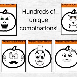 May include: A collection of printable Halloween Jack O'Lantern face templates. Each pumpkin features a unique expression, including angry, goofy, and cute designs. The text reads "Make your own Jack O Lantern" and "Hundreds of unique combinations!"