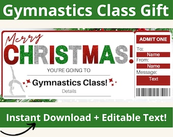 May include: Printable Christmas gift certificate for gymnastics class. The certificate is red, green, and white with a glittery font. It says "Merry Christmas! You're going to Gymnastics Class!" and has a space for the recipient's name, the giver's name, and a message.