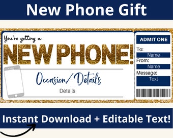 New Phone Gift Certificate. New Phone Ticket. New Phone Coupon. New Phone Voucher. Gift Card for New Phone. Printable. Editable