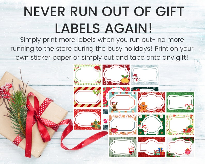 May include: Printable Christmas gift tags with various festive designs. The tags feature images of Santa Claus, reindeer, snowmen, gingerbread men, and other holiday icons. The text "NEVER RUN OUT OF GIFT LABELS AGAIN!" is displayed at the top of the image.