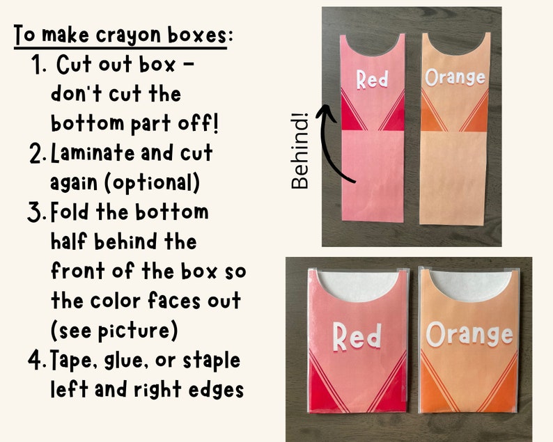 May include: Instructions for making crayon boxes out of cardboard. The instructions include cutting out a box, laminating it, folding the bottom half behind the front of the box, and taping or stapling the left and right edges. The image shows two examples of finished crayon boxes, one red and one orange.