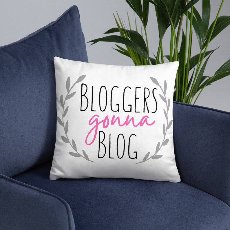 Blogging Gift. Gifts for Bloggers. Blogging Pillow. Blog