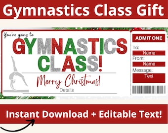 May include: Printable Christmas gift certificate for gymnastics class. The certificate is red, green and white with a silver glitter effect. It says "You're going to Gymnastics Class! Merry Christmas!" and has a space to write the recipient's name, the giver's name, and a message.