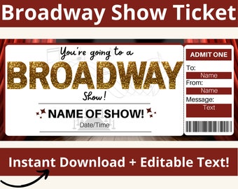 Broadway Show Gift. Broadway Tickets. Musical Ticket. Broadway Ticket Gift. Printable Ticket. Ticket Gift Printable. Musical Gift