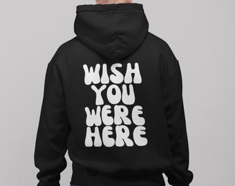 Wish you were here hoodie ,Oversized hoodie ,trendy hoodie ,crewneck hoodie ,hoodie ,hoodies