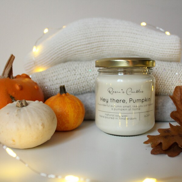 Hey there, Pumpkin | Scented Candle | Hand Poured Candle | Natural Soy Wax | Vegan Candle